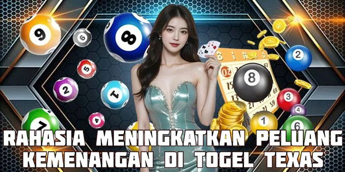 Rahasia Meningkatkan Peluang Kemenangan di Togel Texas