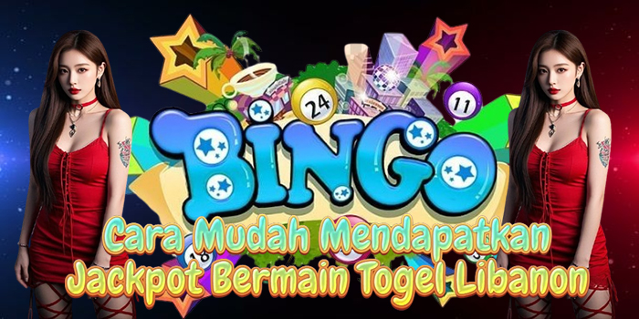 Cara Mudah Mendapatkan Jackpot Bermain Togel Libanon Cara Mudah Mendapatkan Jackpot Bermain Togel Libanon